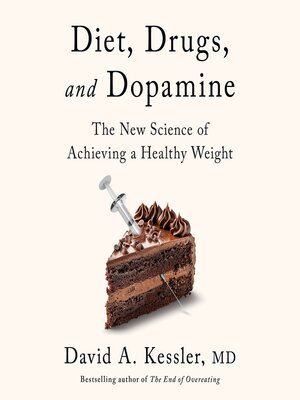 Diet, Drugs, and Dopamine - Audiobook